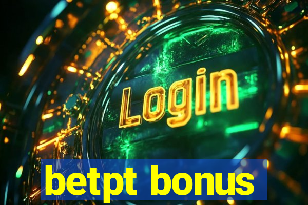 betpt bonus