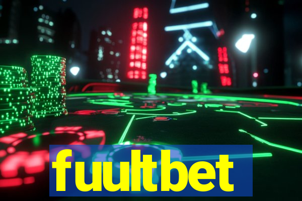 fuultbet