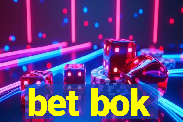 bet bok