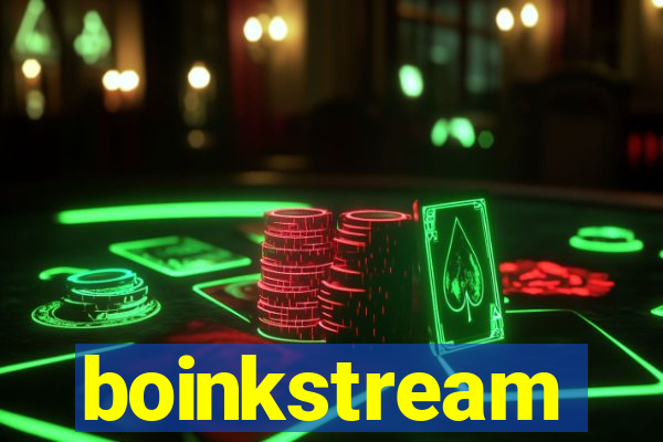 boinkstream