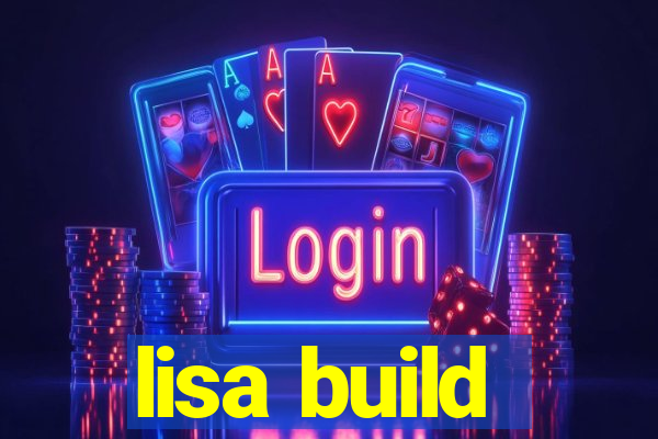 lisa build