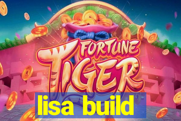 lisa build