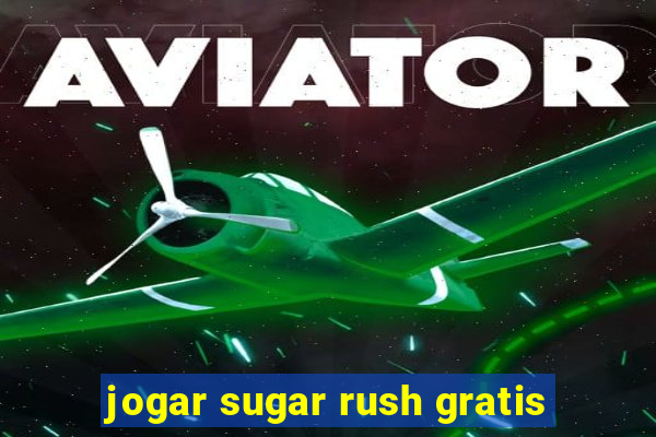 jogar sugar rush gratis