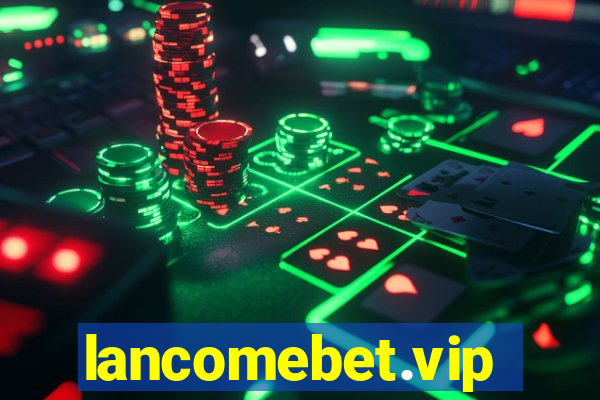 lancomebet.vip