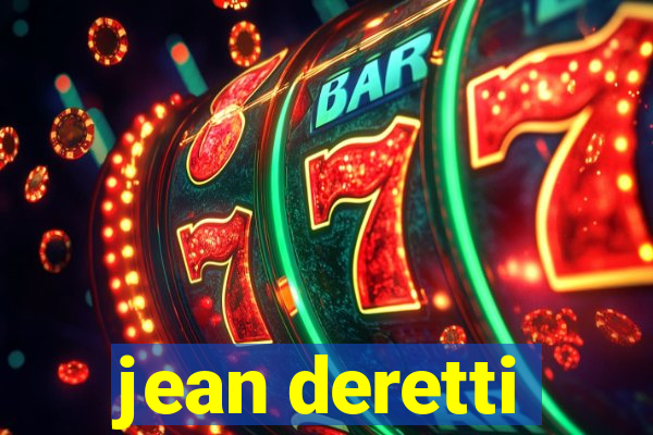 jean deretti