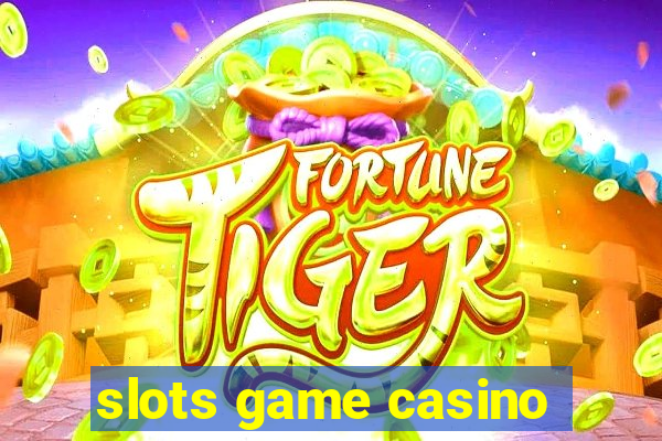 slots game casino