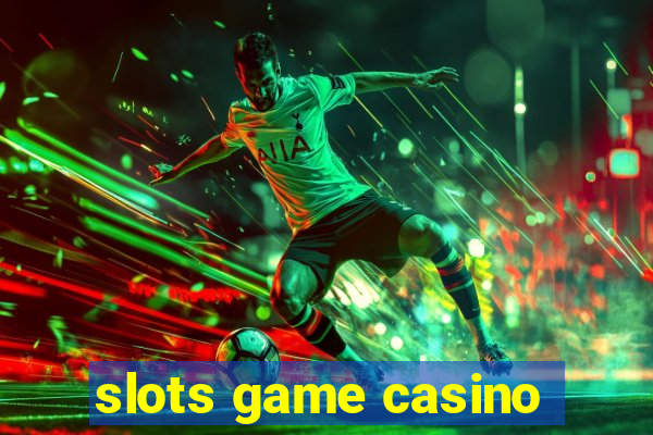 slots game casino