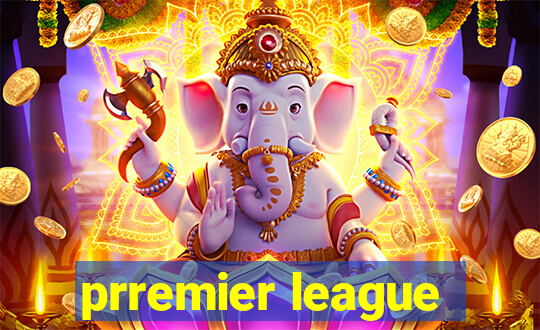 prremier league