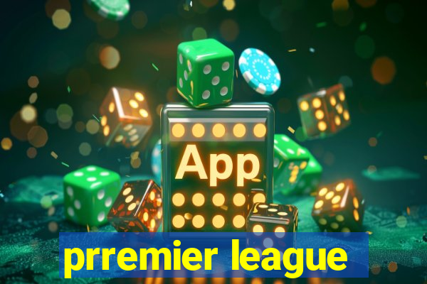 prremier league