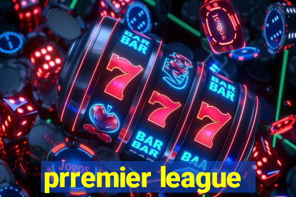 prremier league