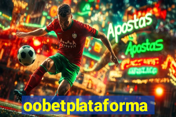 oobetplataforma