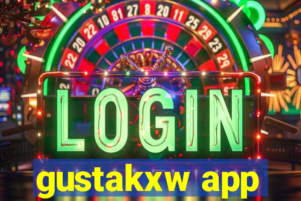 gustakxw app