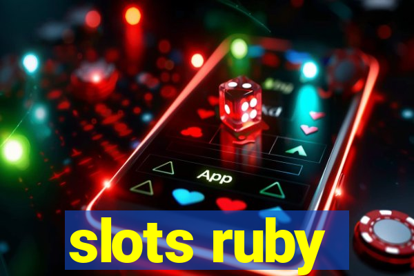 slots ruby