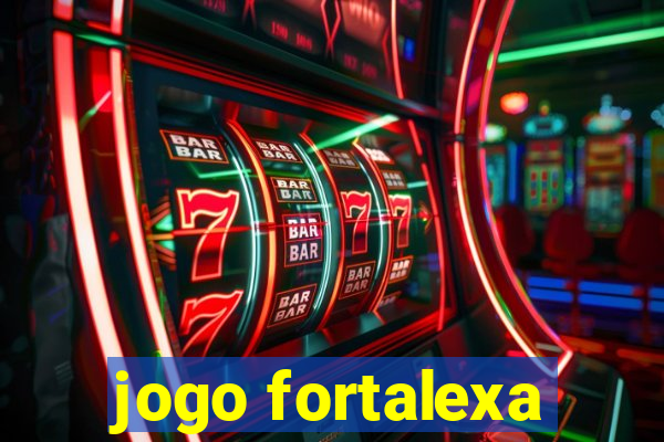 jogo fortalexa