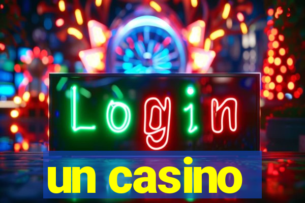 un casino