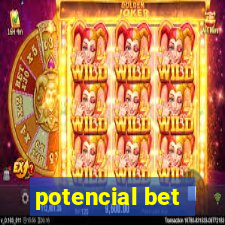 potencial bet