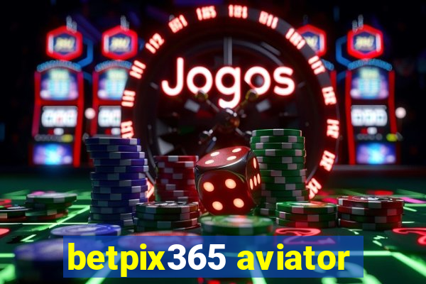 betpix365 aviator