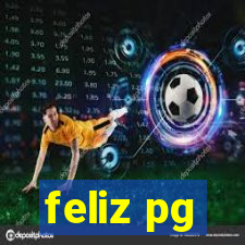 feliz pg