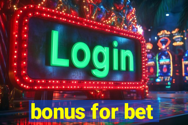 bonus for bet