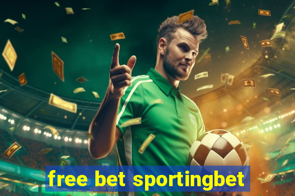 free bet sportingbet