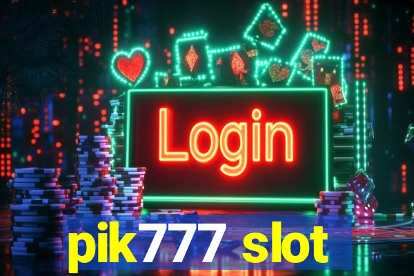 pik777 slot