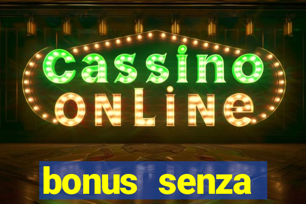 bonus senza deposito star casino