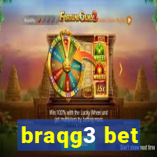 braqg3 bet