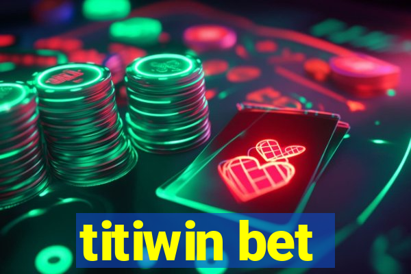 titiwin bet