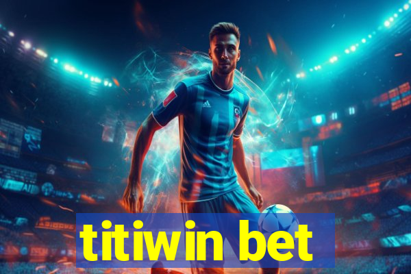 titiwin bet