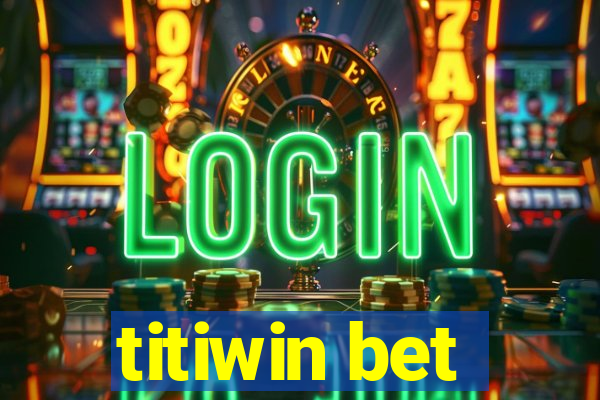 titiwin bet