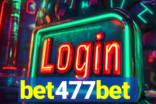 bet477bet