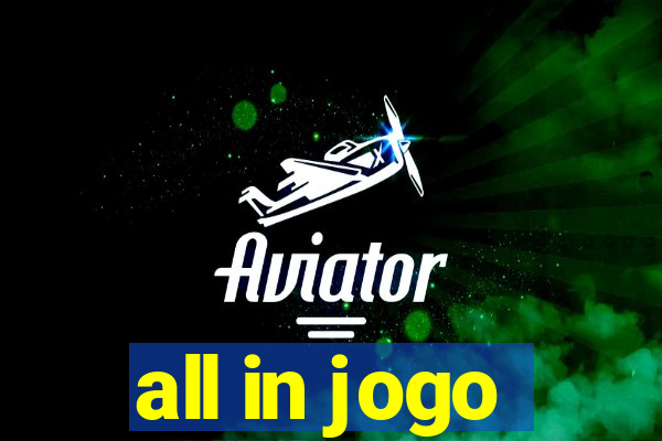 all in jogo