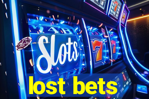 lost bets