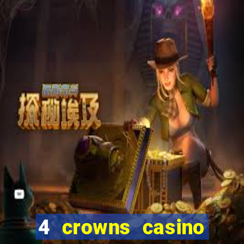 4 crowns casino sister sites