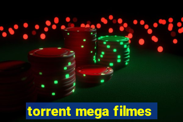 torrent mega filmes