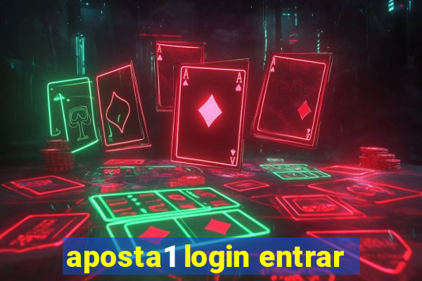 aposta1 login entrar