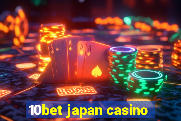 10bet japan casino