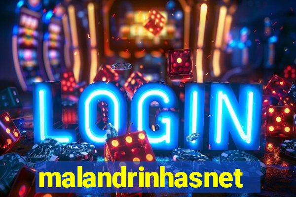 malandrinhasnet