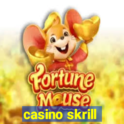 casino skrill