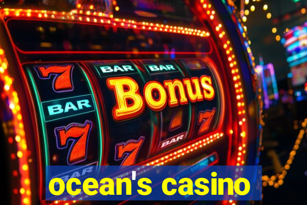 ocean's casino