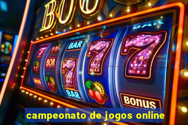 campeonato de jogos online