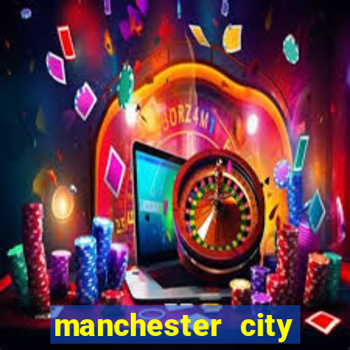 manchester city jogo ao vivo