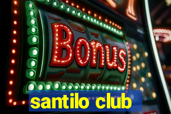 santilo club