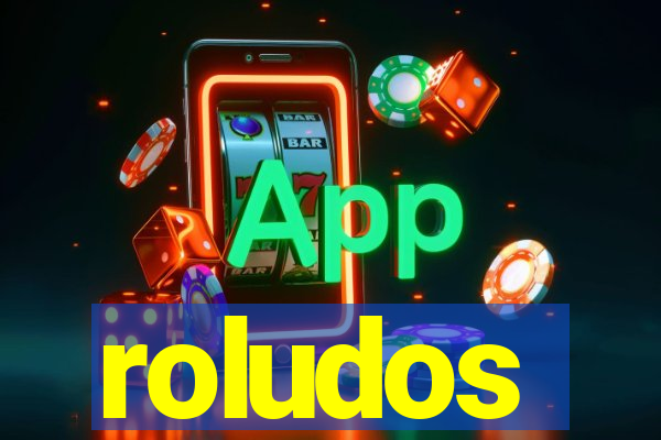 roludos