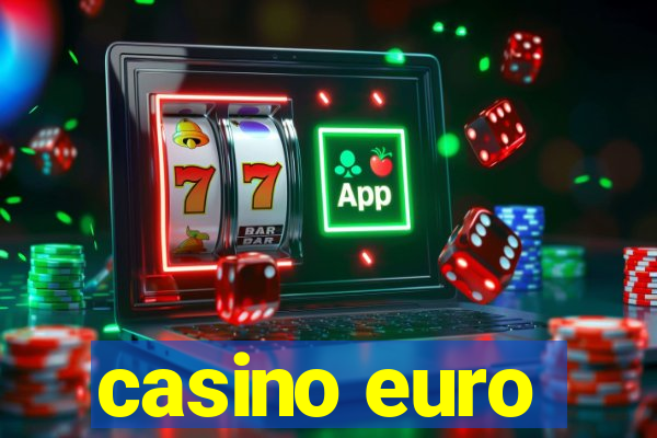 casino euro