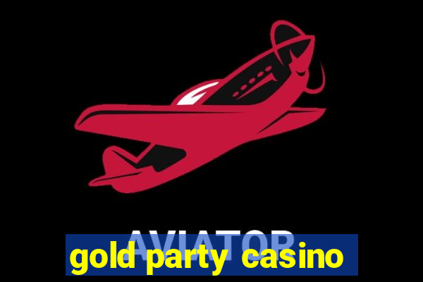 gold party casino