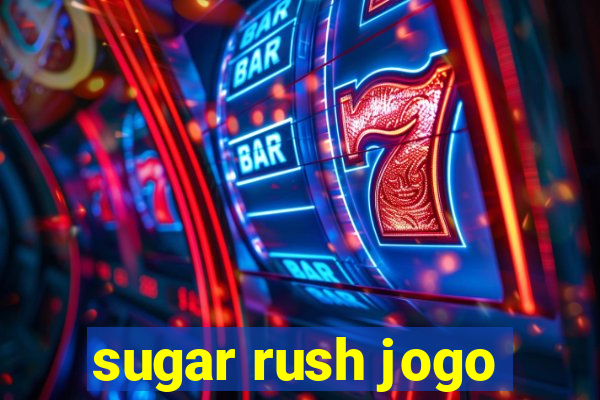 sugar rush jogo