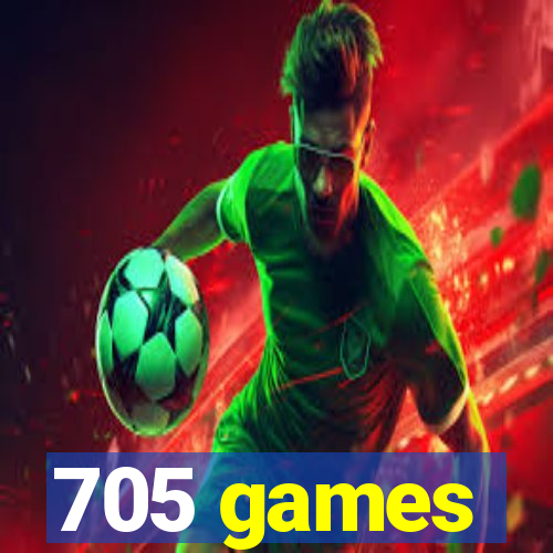 705 games