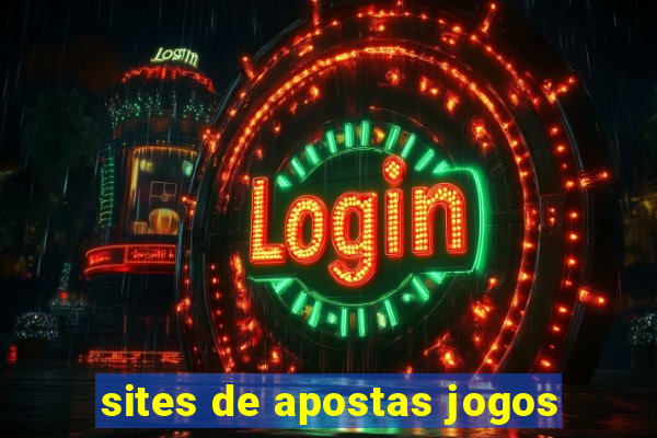 sites de apostas jogos