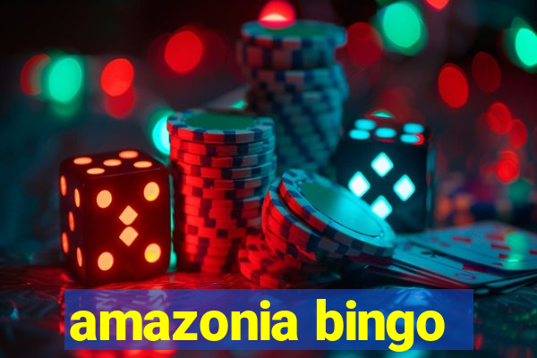 amazonia bingo